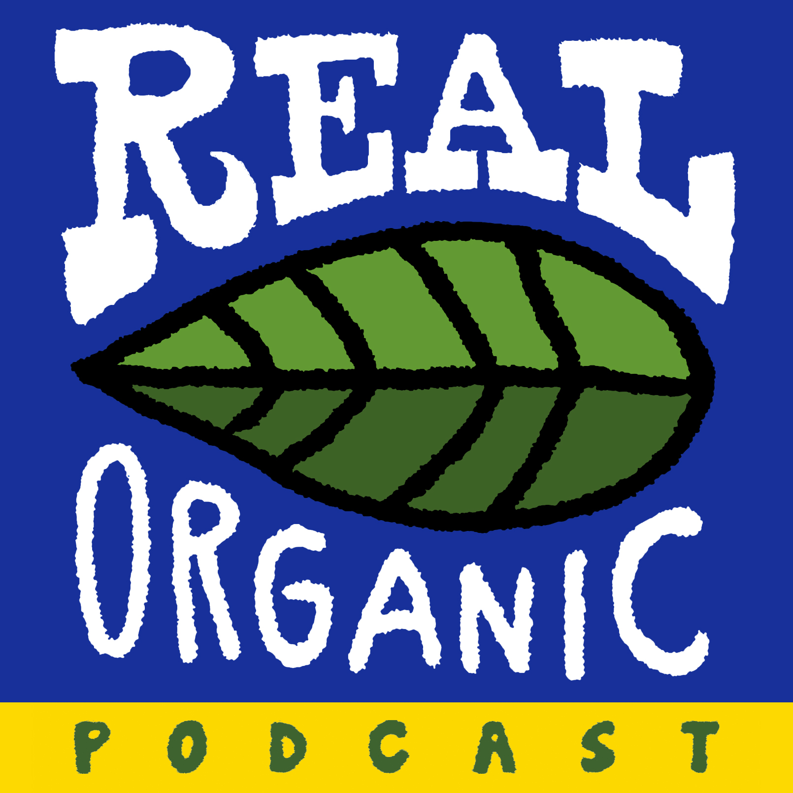 Real Organic Podcast Thumbnail