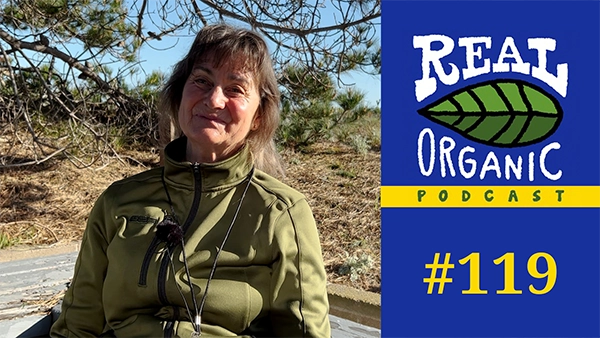 Helen Atthowe Real Organic Podcast Ep 119