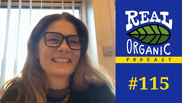 Sarah Weiner Real Organic Podcast Ep 115