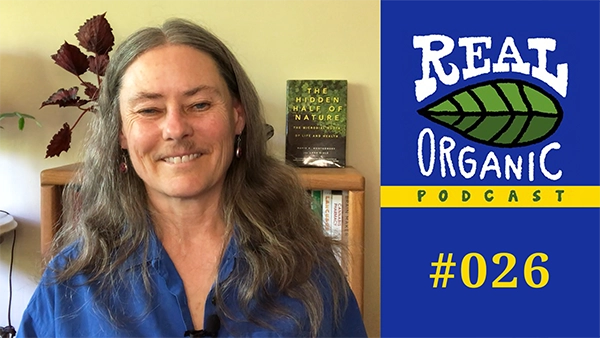 Anne Bikle Real Organic Podcast Ep 026