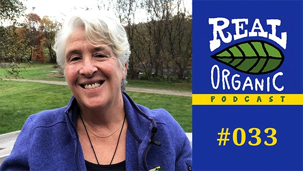 Annelise Orleck Real Organic Podcast Ep 033