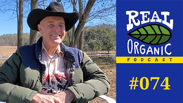 Bob Quinn Real Organic Podcast Ep 074