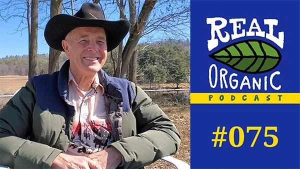 Bob Quinn Real Organic Podcast Ep 075