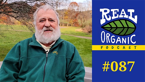 Davey Miskell Real Organic Podcast Ep 087