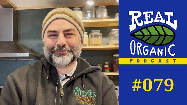 Doug Crabtree Real Organic Podcast Ep 079