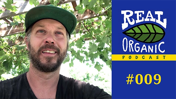 JM Fortier Real Organic Podcast Ep 009
