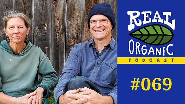 Sidehill Farm Real Organic Podcast Ep 069