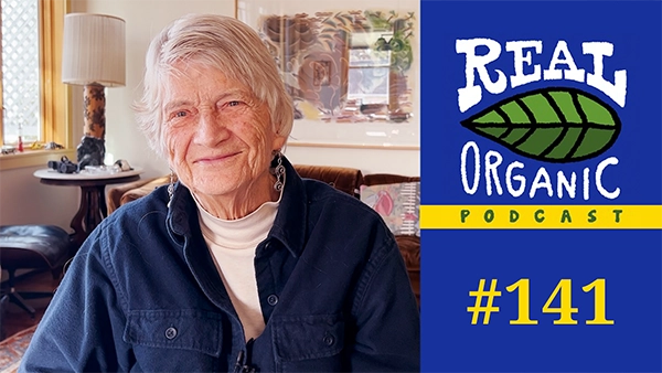 Joan Gussow Real Organic Podcast Ep 141 Thumbnail
