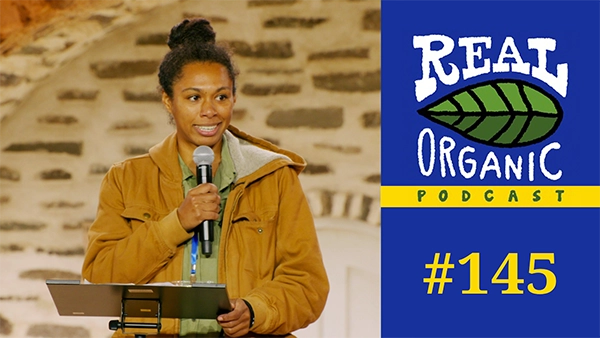 Iriel Edwards Real Organic Podcast Episode 145 Thumbnail